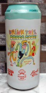 Drink This, Dance Good!