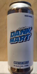 Dank Mart -Winter Freeze