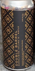 Double Barrel Barrelywine: Volume 10 - Maple