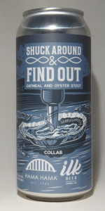 Shuck Around And Find Out