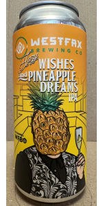 Hazy Wishes and Pineapple Dreams IPA