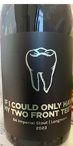 If I Could Only Have My Two Front Teeth