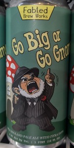 Go Big or Go Gnome