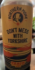 Don't Mess With Yorkshire - Peach