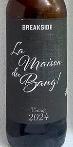 La Maison du Bang!