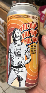 All Rye, All Rye, All Rye