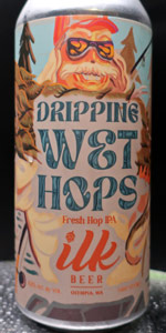 Dripping Wet Hops