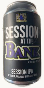 Session At The Bank