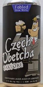 Oaklore: Czech Ubetcha