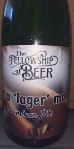 Just a âLagerâ Mate