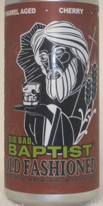 Big Bad Baptist - Old Fashioned