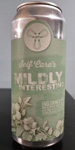 Self Care - Mildly Interesting