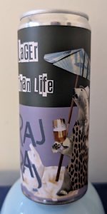 Lager Than Life