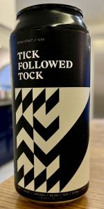 Tick Followed Tock