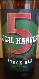 Local Harvest Five Mile Stock Ale