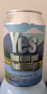 Yes, You Can Pet That Dawg!!