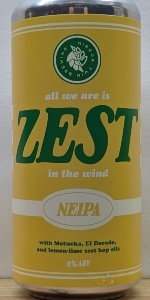 all we are is ZEST in the wind