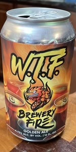 W.T.F. (What The Fire)