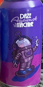 Daze Against The Machine