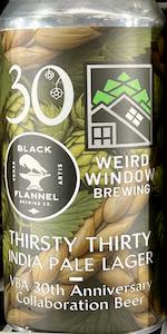 Thirsty Thirty