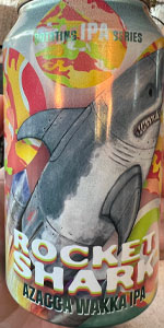 Rocket Shark Azacca Wakka IPA