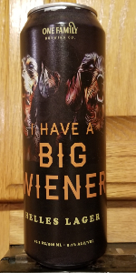 I Have A Big Wiener