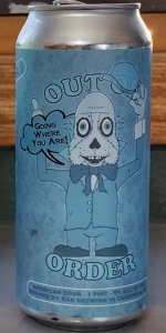 Out Of Order - Going Where You Are!