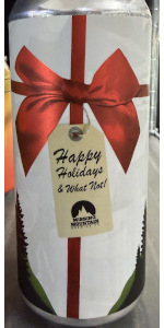 Happy Holidays & What Not!