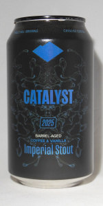 Catalyst Barrel-Aged Imperial Coffee + Vanilla Stout