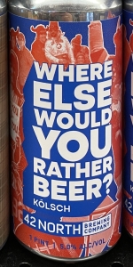 Where Else Would You Rather Beer?