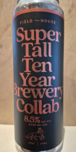 Super Tall Ten Year Brewery Collab