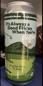 Itâs Always A Good Friday When Youâre Golfing