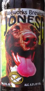 Jones Dog | Pipeworks Brewing Company | BeerAdvocate