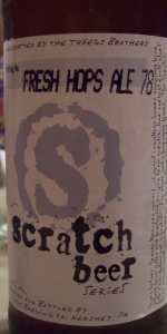 Scratch Beer 78 - 2012 (Fresh Hop Ale)