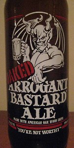 OAKED Arrogant Bastard Ale
