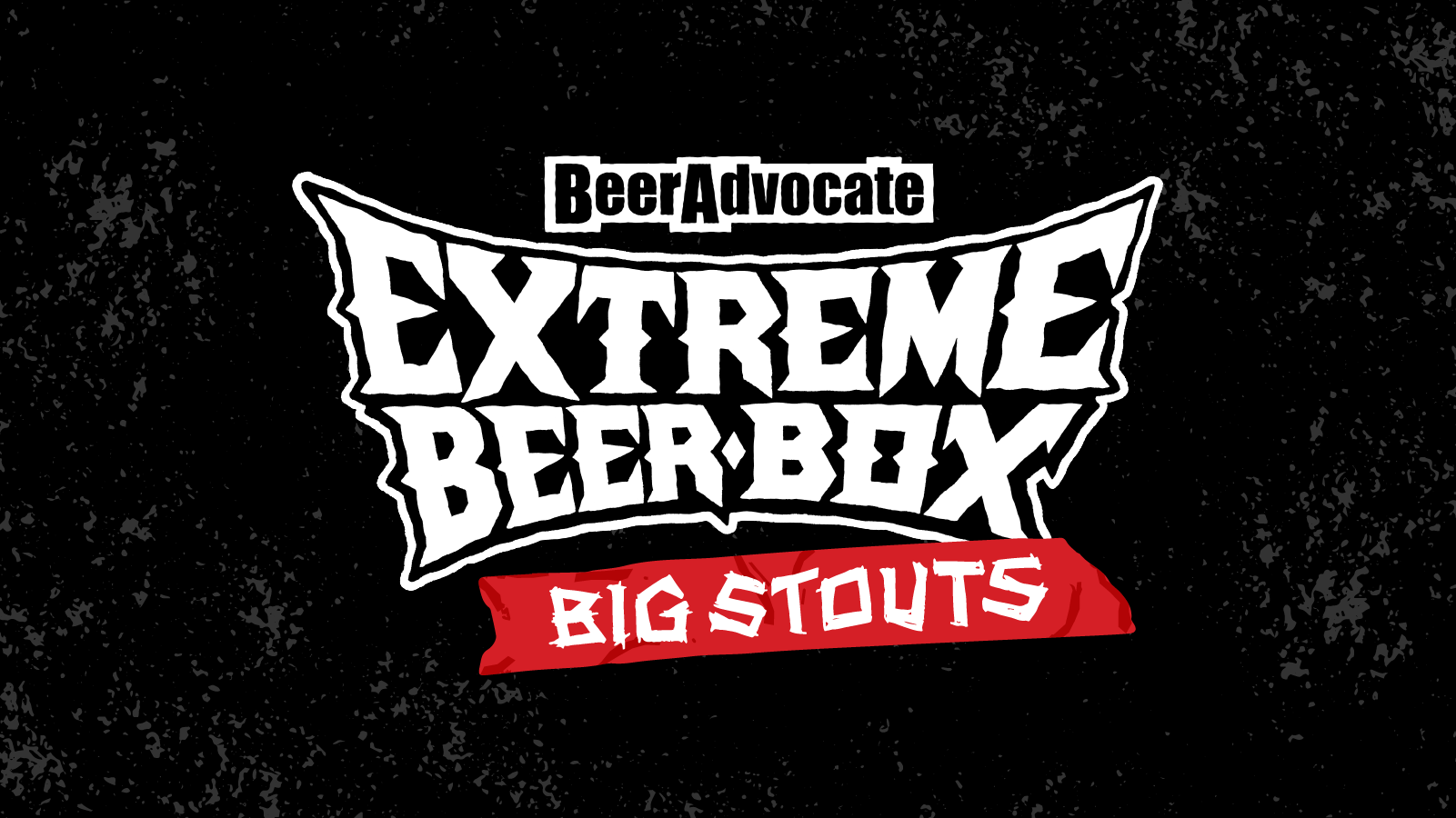 Extreme Beer Box: BIG STOUTS!